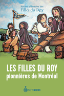 Filles du Roy pionnières de Montréal